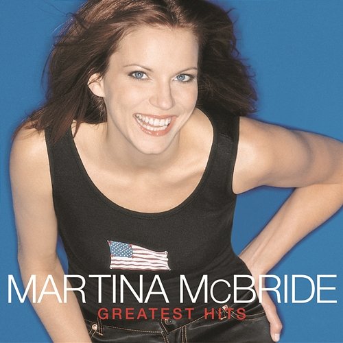 Greatest Hits Martina McBride