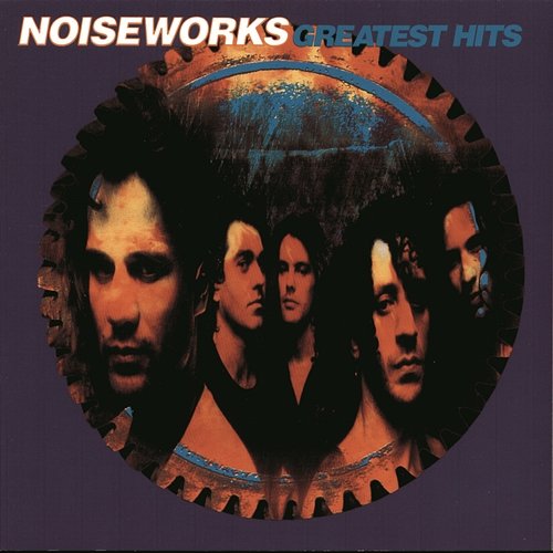 Greatest Hits Noiseworks