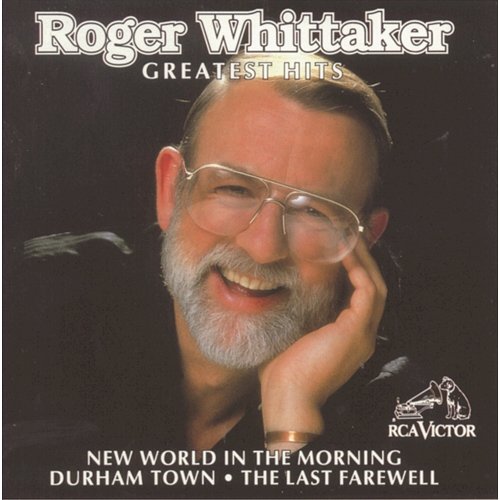 Greatest Hits Roger Whittaker