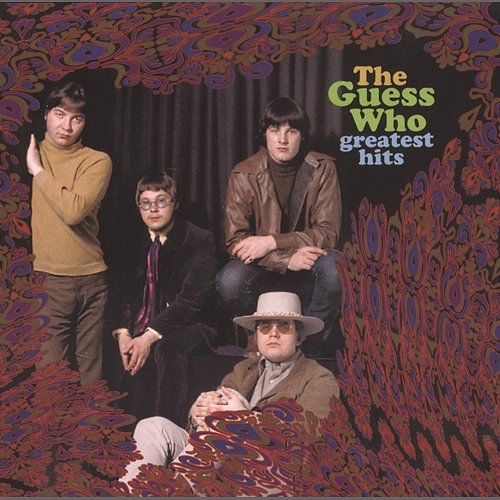 Greatest Hits The Guess Who