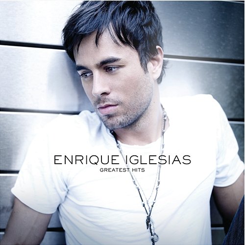 Greatest Hits Enrique Iglesias