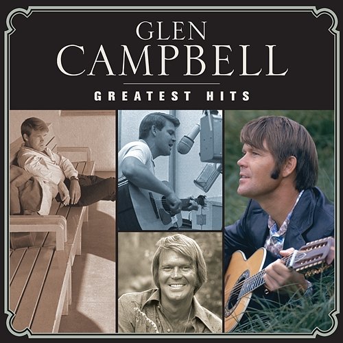 Greatest Hits Glen Campbell
