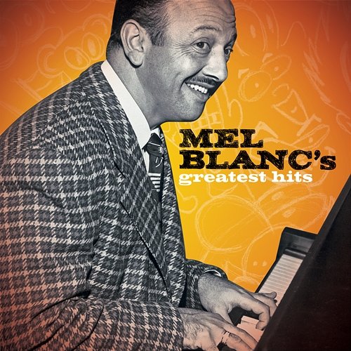 Greatest Hits Mel Blanc