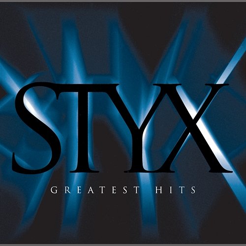Greatest Hits Styx