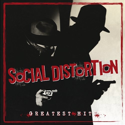Greatest Hits Social Distortion