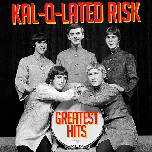 Greatest Hits Kal-Q-Lated Risk
