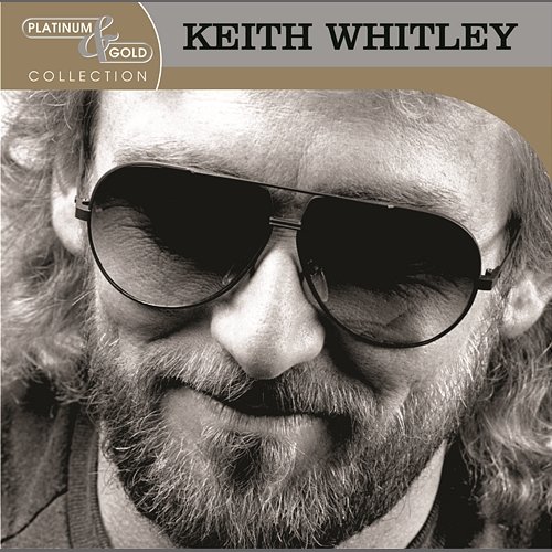 Greatest Hits Keith Whitley