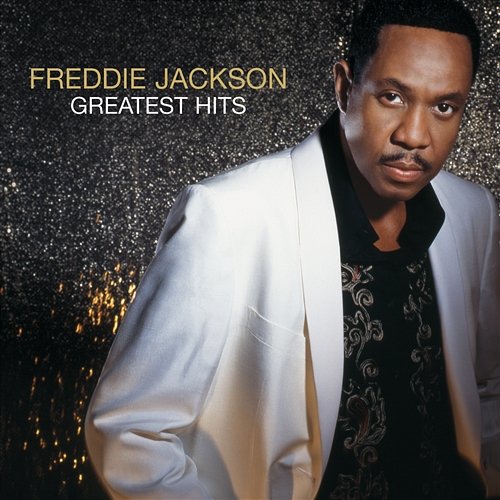 Greatest Hits Freddie Jackson