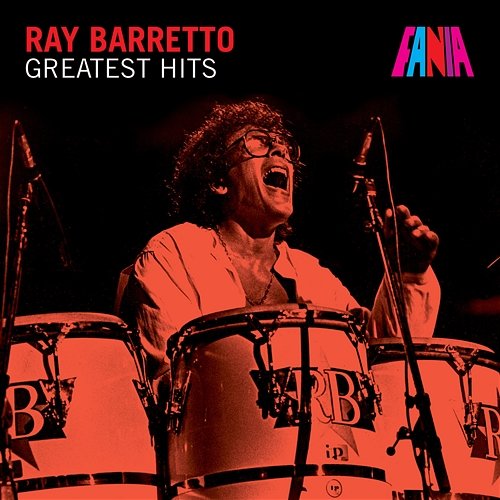 Greatest Hits Ray Barretto