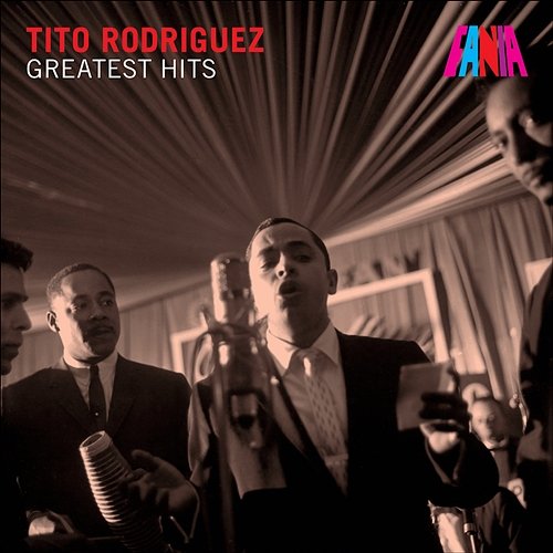 Greatest Hits Tito Rodríguez