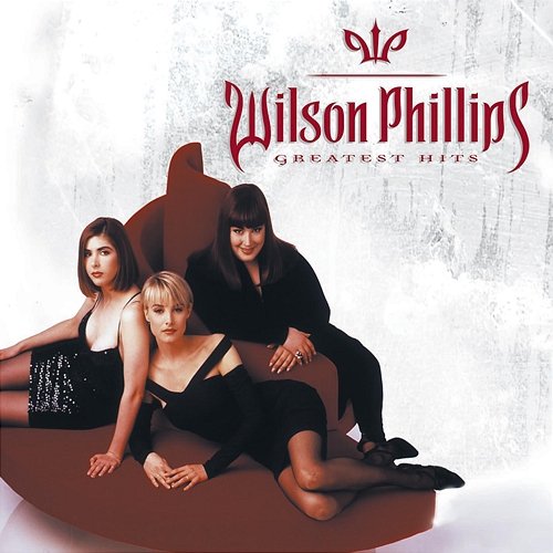Greatest Hits Wilson Phillips