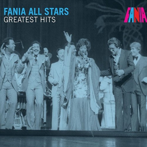 Greatest Hits Fania All Stars
