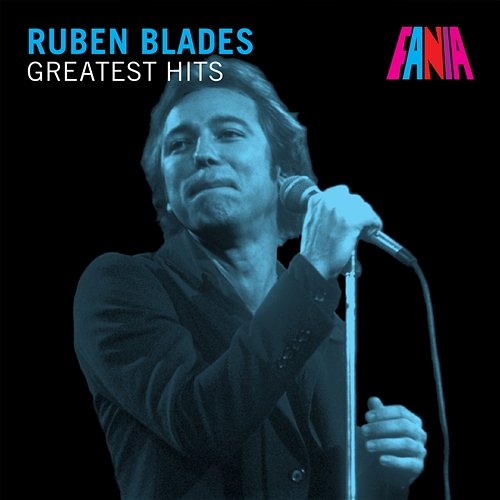 Greatest Hits Rubén Blades
