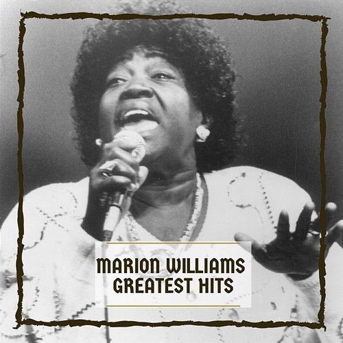 Greatest Hits Marion Williams