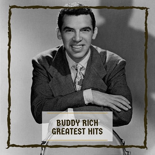 Greatest Hits Buddy Rich