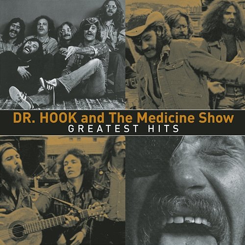 Greatest Hits Dr. Hook & The Medicine Show