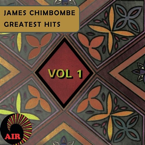 Greatest Hits James Chimombe