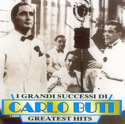 Greatest Hits Carlo Buti