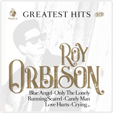 Greatest Hits Orbison Roy