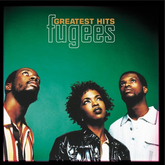 Greatest Hits Fugees
