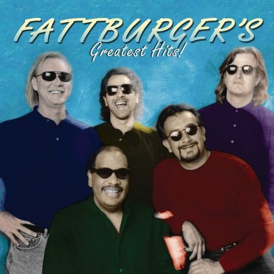 Greatest Hits! Fattburger