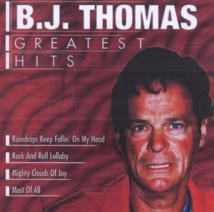 Greatest Hits Thomas B.J.