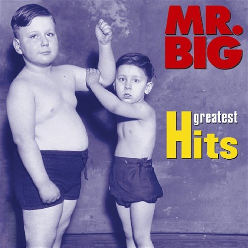 Greatest Hits Mr. Big