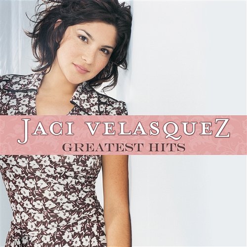 Greatest Hits Jaci Velasquez