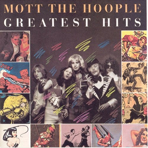 Greatest Hits Mott The Hoople