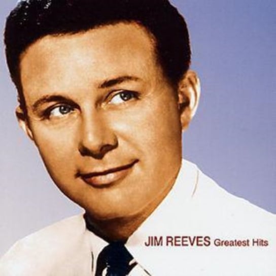 Greatest Hits Reeves Jim
