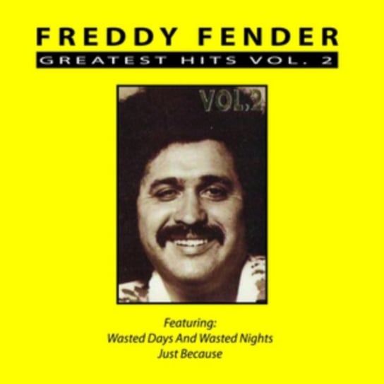 Greatest Hits Freddy Fender