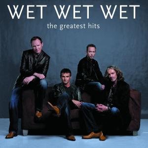Greatest Hits Wet Wet Wet