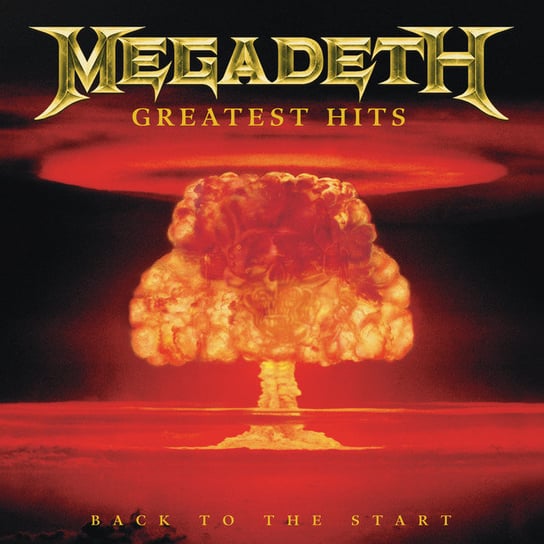 Greatest Hits: Back To The Start Megadeth