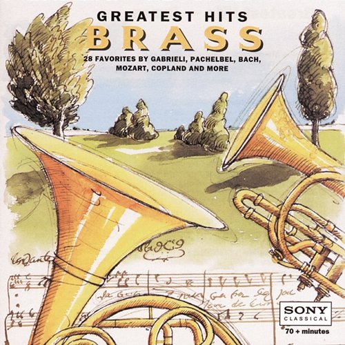 Greatest Hits: Brass The Philadelphia Orchestra, Boston Symphony Orchestra Brass