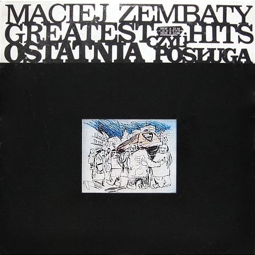 Greatest hits czyli ostatnia posługa Maciej Zembaty