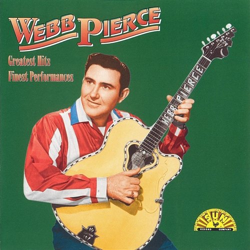 Greatest Hits - Finest Performances Webb Pierce