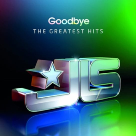 Greatest Hits - Goodbye JLS