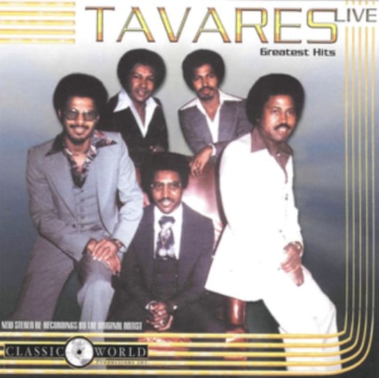 Greatest Hits Live Tavares