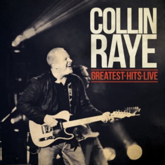 Greatest Hits Live Collin Raye