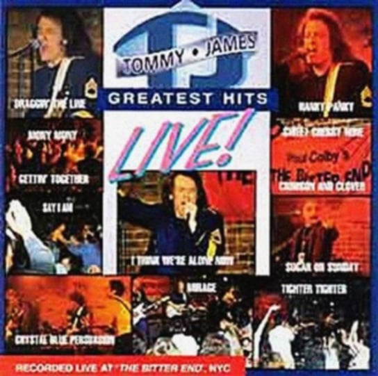 Greatest Hits Live Tommy James