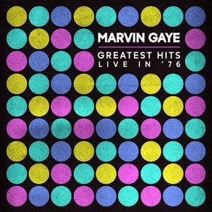 Greatest Hits Live In '76, płyta winylowa Gaye Marvin