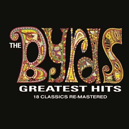 Greatest Hits (Re-Mastered) The Byrds