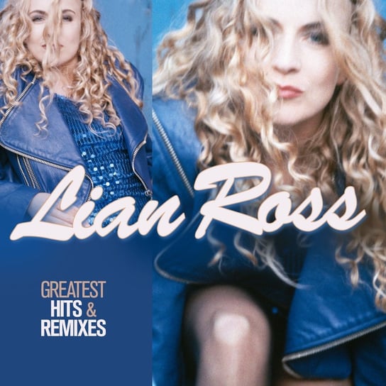Greatest Hits & Remixes Ross Lian