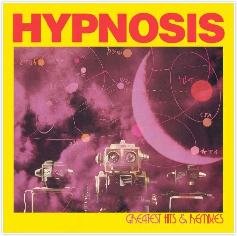 Greatest Hits & Remixes Hypnosis