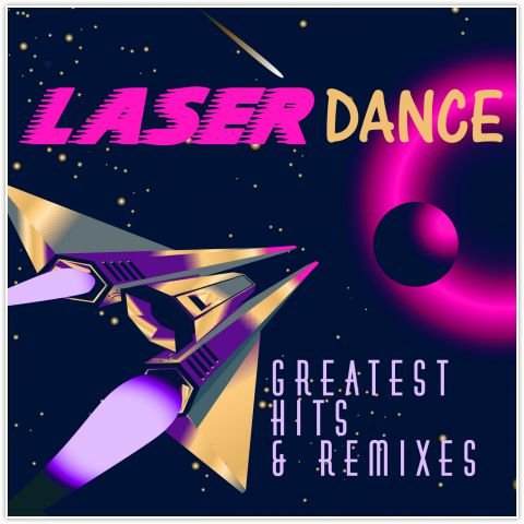 Greatest Hits & Remixes Laserdance