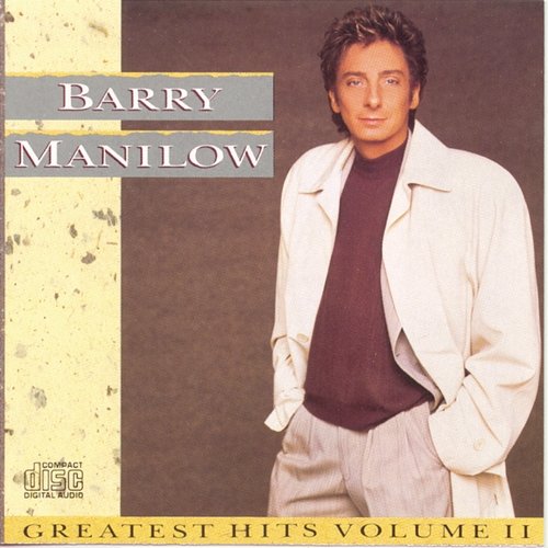 Greatest Hits Vol. 2 Barry Manilow