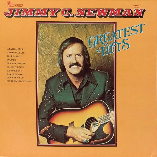 Greatest Hits Volume 1 Jimmy C. Newman