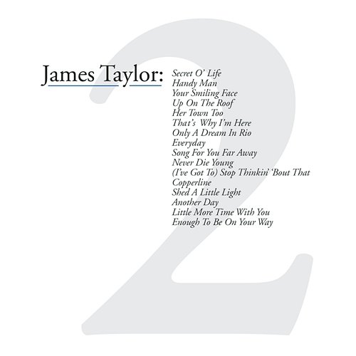 Greatest Hits Volume 2 James Taylor