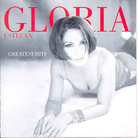 Greatest Hits. Volume 2 Estefan Gloria