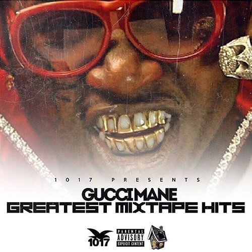 Greatest Mixtape Hits Gucci Mane